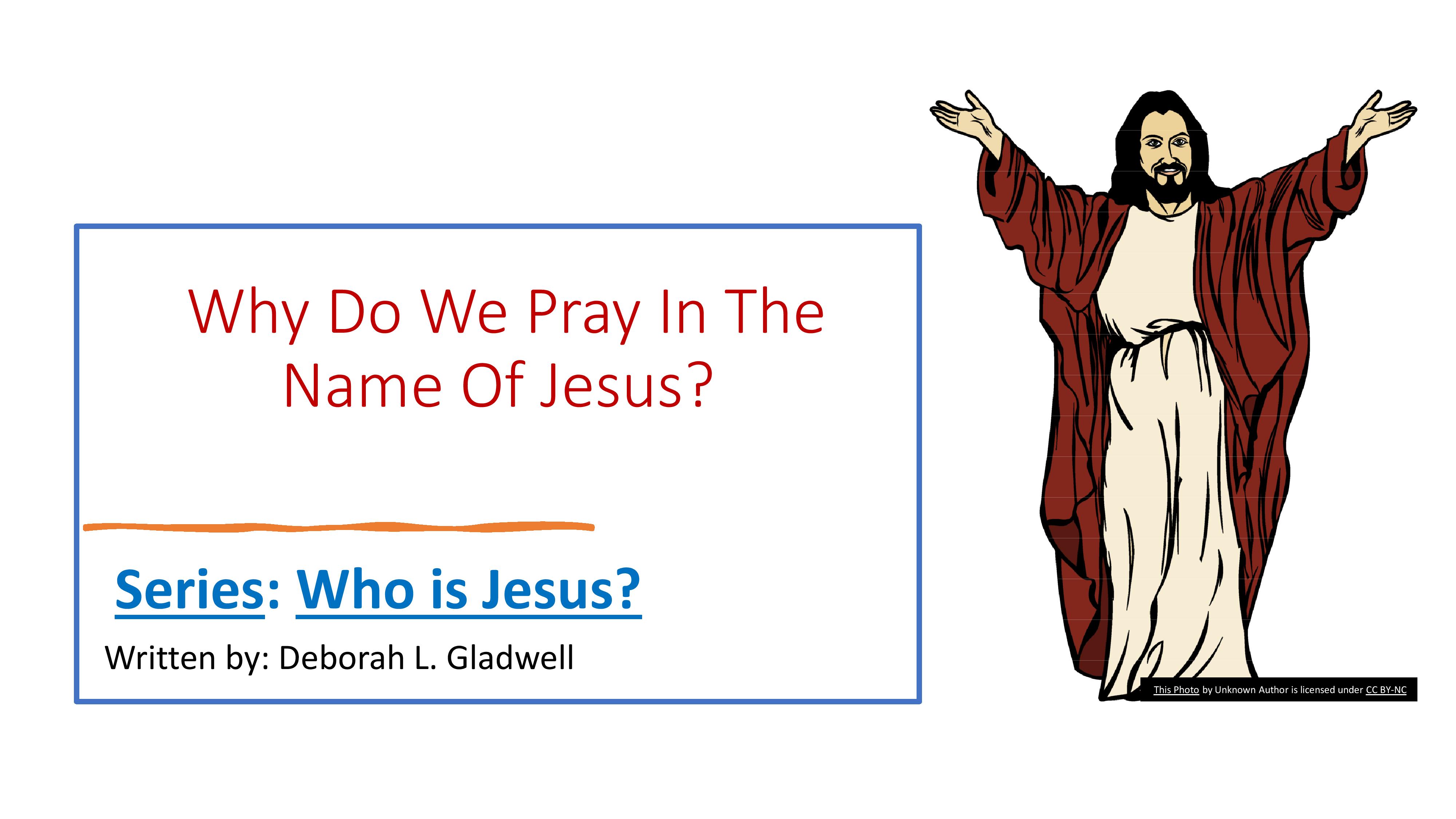 Jesus who is Jesus-pray in Jesus name-page-001